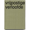 Vrijpostige verloofde door Edith Layton