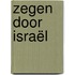 Zegen door Israël