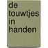 De touwtjes in handen