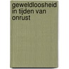 Geweldloosheid in tijden van onrust door B.M.L. Claessens
