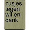 Zusjes tegen wil en dank by Susan Mallery