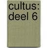 Cultus: Deel 6 by Henrik Fexeus