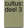 Cultus: Deel 3 by Henrik Fexeus