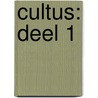 Cultus: Deel 1 by Henrik Fexeus