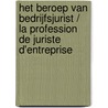 Het beroep van bedrijfsjurist / La profession de juriste d'entreprise door Onbekend