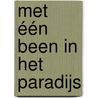 Met één been in het paradijs door Cindy Timmer