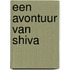 Een avontuur van Shiva