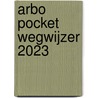 Arbo Pocket Wegwijzer 2023 door H. Koenders