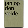 Jan Op den Velde by Jan Op den Velde