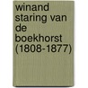 Winand Staring van de Boekhorst (1808-1877) by Rob Comans