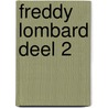 Freddy Lombard deel 2 by Yves Chaland