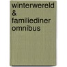Winterwereld & Familiediner Omnibus by Linda van Rijn