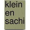 Klein en Sachi by Ilsaatje Kaas