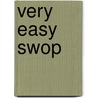 Very Easy Swop by Unknown