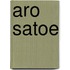 Aro Satoe