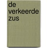 De verkeerde zus by Naima Simone