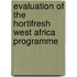 Evaluation of the Hortifresh West Africa programme