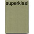 Superklas!
