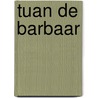 Tuan de Barbaar door Willy Vandersteen