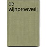 De wijnproeverij door Hans Schuurman