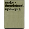 Motor - Theorieboek Rijbewijs A door Anwb