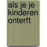 Als je je kinderen onterft door Geertje Paaij