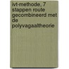 IVT-methode, 7 stappen route gecombineerd met de polyvagaaltheorie door Renate Kelderman