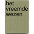 Het vreemde wezen