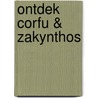 Ontdek Corfu & Zakynthos by Klaus Bötig