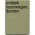 Ontdek Noorwegen, fjorden