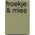 Froekje & Mies