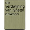 De verdwijning van Lynette Dawson by Liz Luyben