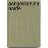 Aangestampte aarde door Jan Gaasenbeek
