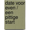 Date voor even / Een pittige start door Jackie Braun