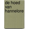 De hoed van Hannelore door Onbekend
