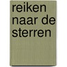 Reiken naar de sterren by Roxane Bauwens