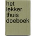 Het Lekker Thuis Doeboek