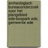 Archeologisch bureauonderzoek voor het plangebied Ede-Bospark Ede, gemeente Ede