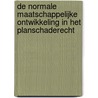De normale maatschappelijke ontwikkeling in het planschaderecht by M.E. Stuiver