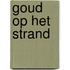 Goud op het strand