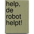 Help, de robot helpt!