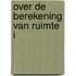 Over de berekening van ruimte I
