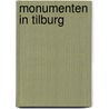 MoNUmenten in Tilburg door Theo Cuijpers