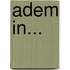 Adem in...