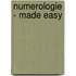 Numerologie - Made easy