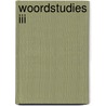 WoordStudies III door Gerard H. Kramer