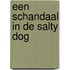 Een schandaal in de Salty Dog