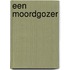 Een Moordgozer