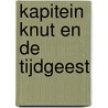 Kapitein Knut en de tijdgeest by Victor Engbers
