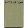 Einzelsänger door Onbekend